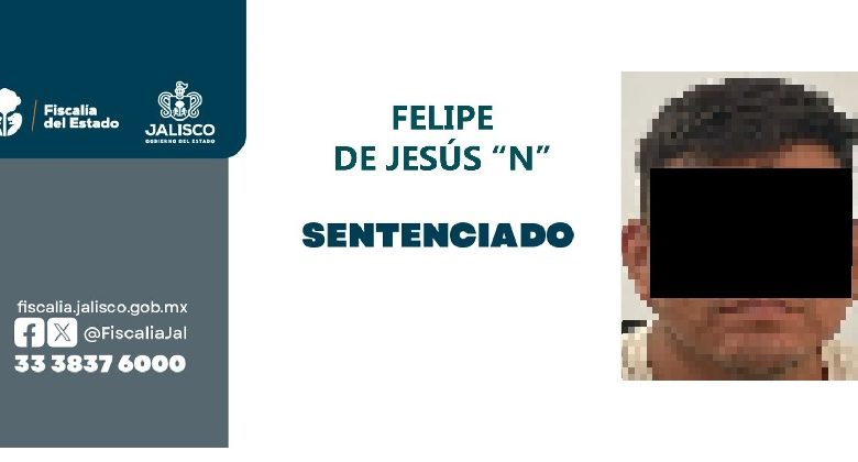 Condenan a hombre por abuso sexual infantil en Poncitlán. Foto: Fiscalía.